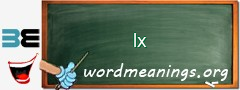 WordMeaning blackboard for lx